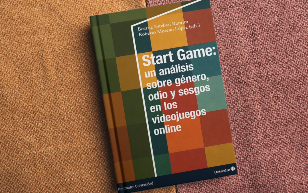 «Start Game»: el libro que analiza género, odio y sesgos en los videojuegos online